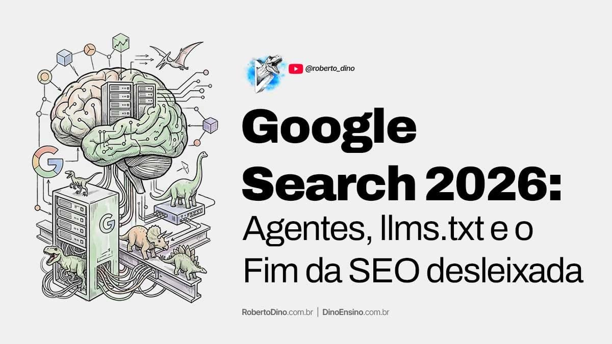 Google Search 2026: agentes, llms.txt e o fim da SEO desleixada. O Google Search está provando que em 2026 o rigor técnico será o melhor recurso dos profissionais de alto nível.