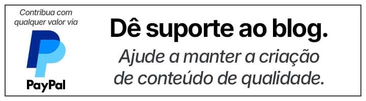 Ajude a manter a criação de conteúdo de qualidade. Contribua com qualquer valor via PayPal.