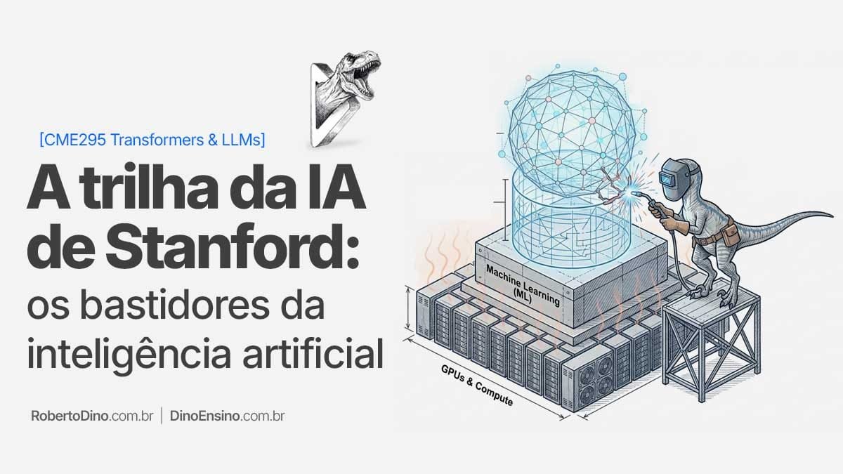 Análise contundente sobre o evento CME295 Transformers & LLMs, da Universidade Stanford, desvendando os mistérios obscuros da inteligência artificial.