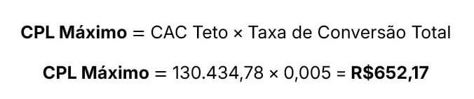 Fórmula e cálculo do CPL Máximo, demonstrando a multiplicação de 130.434,78 por 0,005 resultando em R$ 652,17.