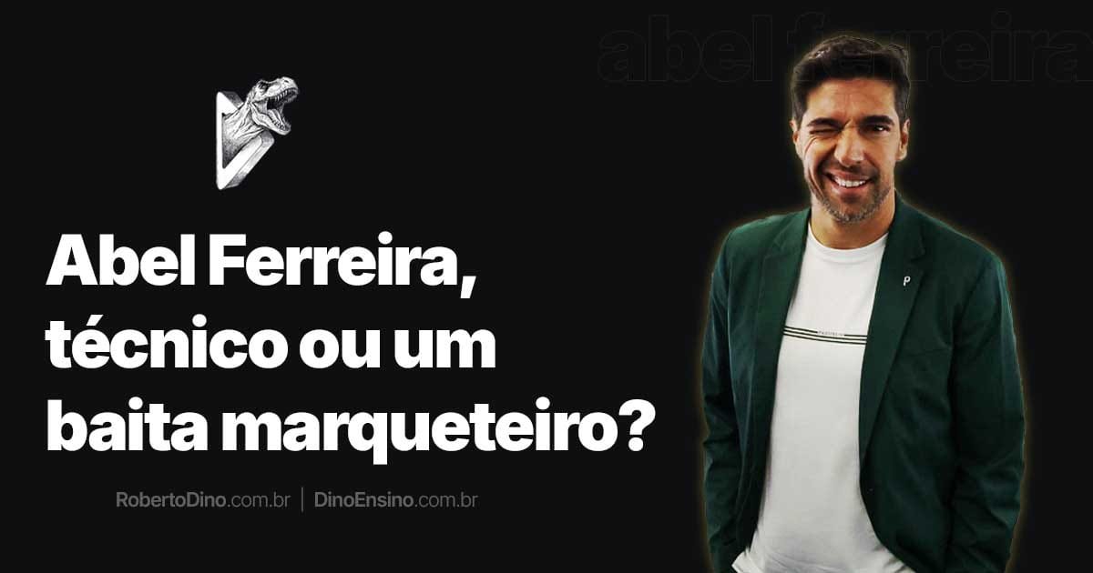 Banner com o técnico Abel Ferreira sorrindo e piscando o olho, acompanhado da pergunta "Abel Ferreira, técnico ou um baita marqueteiro?". Foto Abel: Site Oficial do Palmeiras.