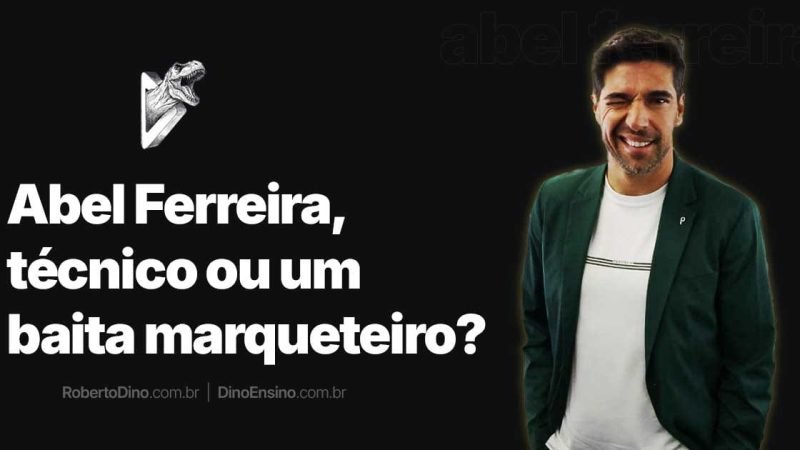 Banner com o técnico Abel Ferreira sorrindo e piscando o olho, acompanhado da pergunta "Abel Ferreira, técnico ou um baita marqueteiro?". Foto Abel: Site Oficial do Palmeiras.