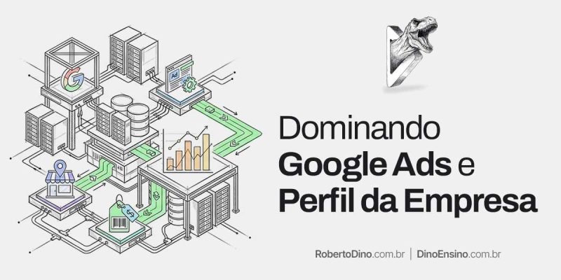 Infográfico ilustrado sobre Dominando Google Ads e Perfil da Empresa mostrando uma arquitetura de servidores e fluxos de dados conectados.