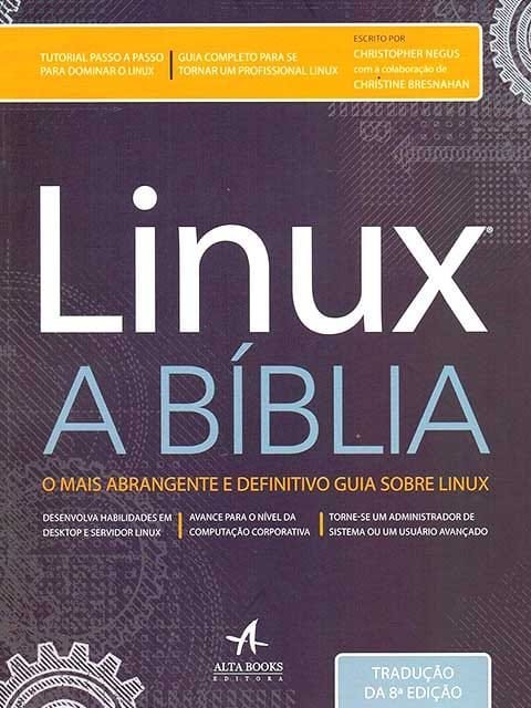 Linux A bíblia te ajuda a dominar habilidades que você pode usar em todas as distribuições Linux.