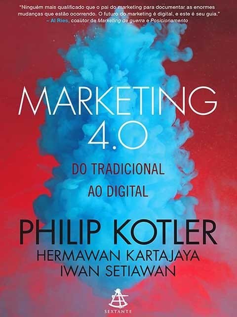 Marketing 4.0 é uma das grandes obras do pai do marketing moderno, com uma análise sólida do consumidor do presente e do futuro.