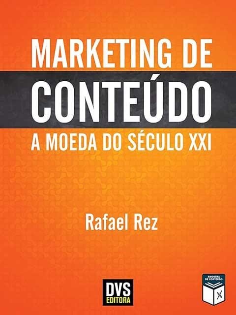 Marketing de Conteúdo é a moeda que compra o tempo e a atenção das pessoas hoje.